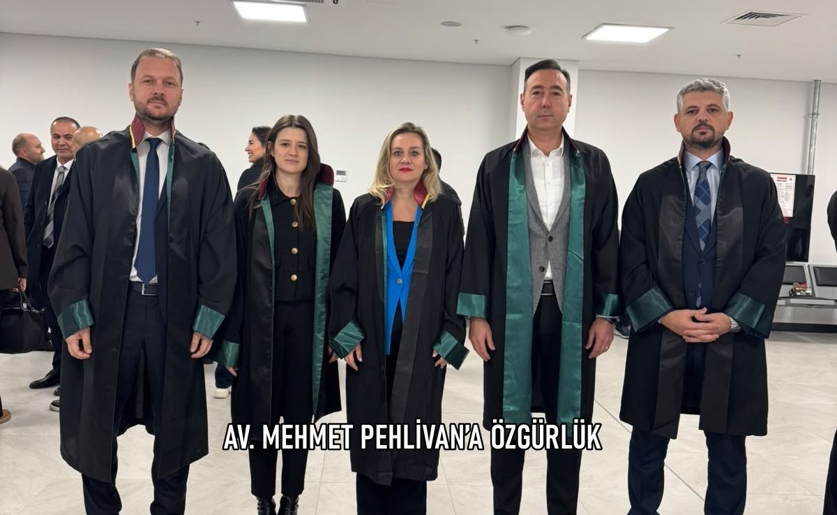 AV. MEHMET PEHLİVAN’A ÖZGÜRLÜK