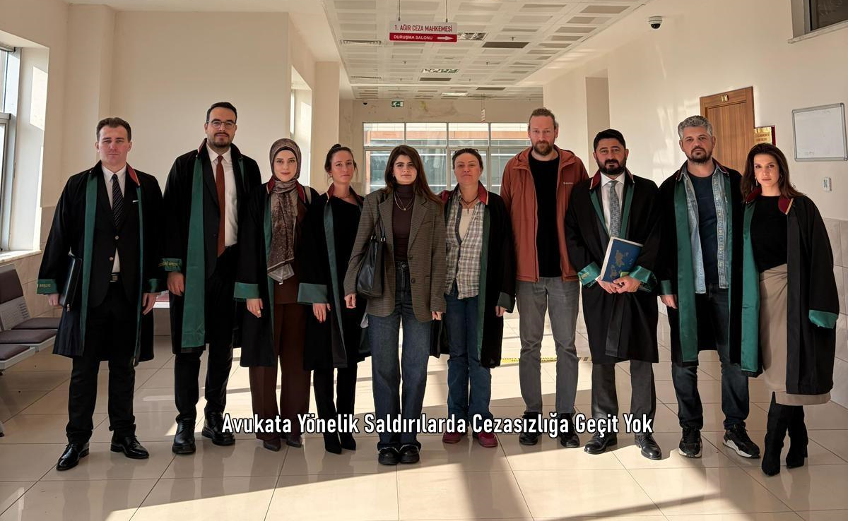 Avukata Yönelik Saldırılarda Cezasızlığa Geçit Yok