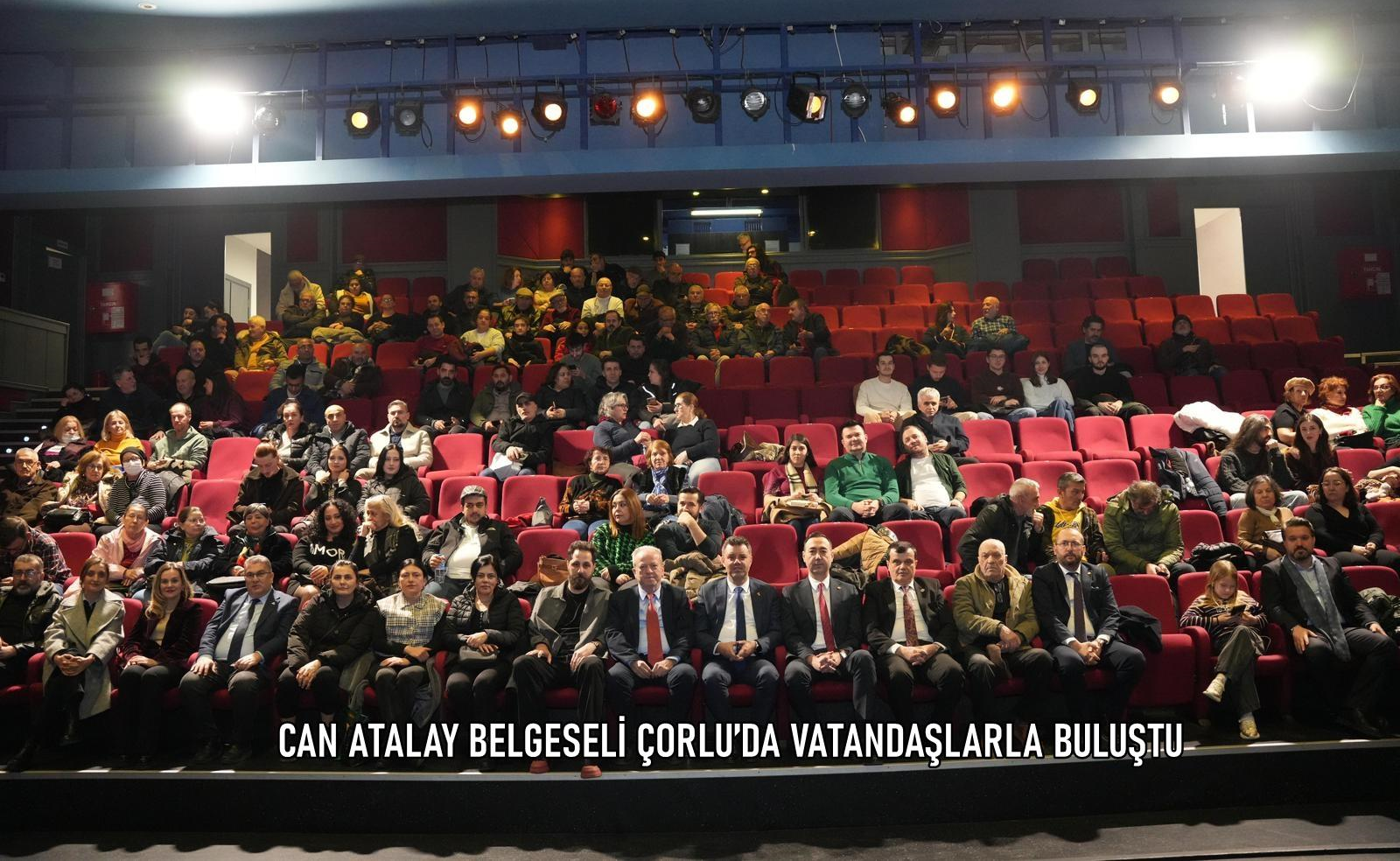 CAN ATALAY BELGESELİ ÇORLU’DA VATANDAŞLARLA BULUŞTU