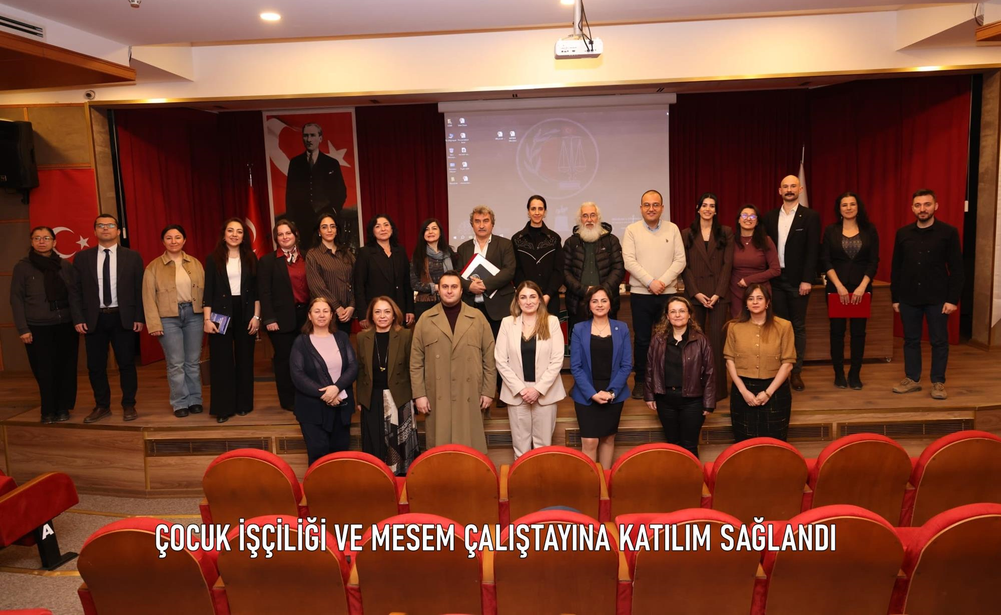 ÇOCUK İŞÇİLİĞİ VE MESEM ÇALIŞTAYINA KATILIM SAĞLANDI