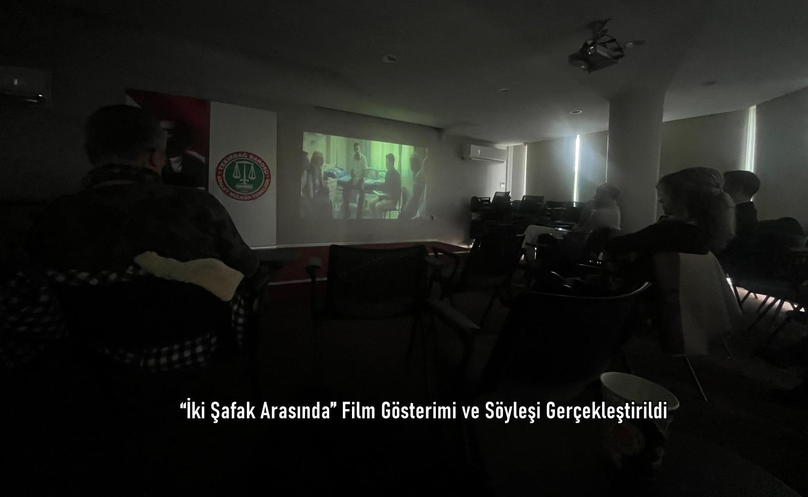 “İki Şafak Arasında” Film Gösterimi ve Söyleşi Gerçekleştirildi