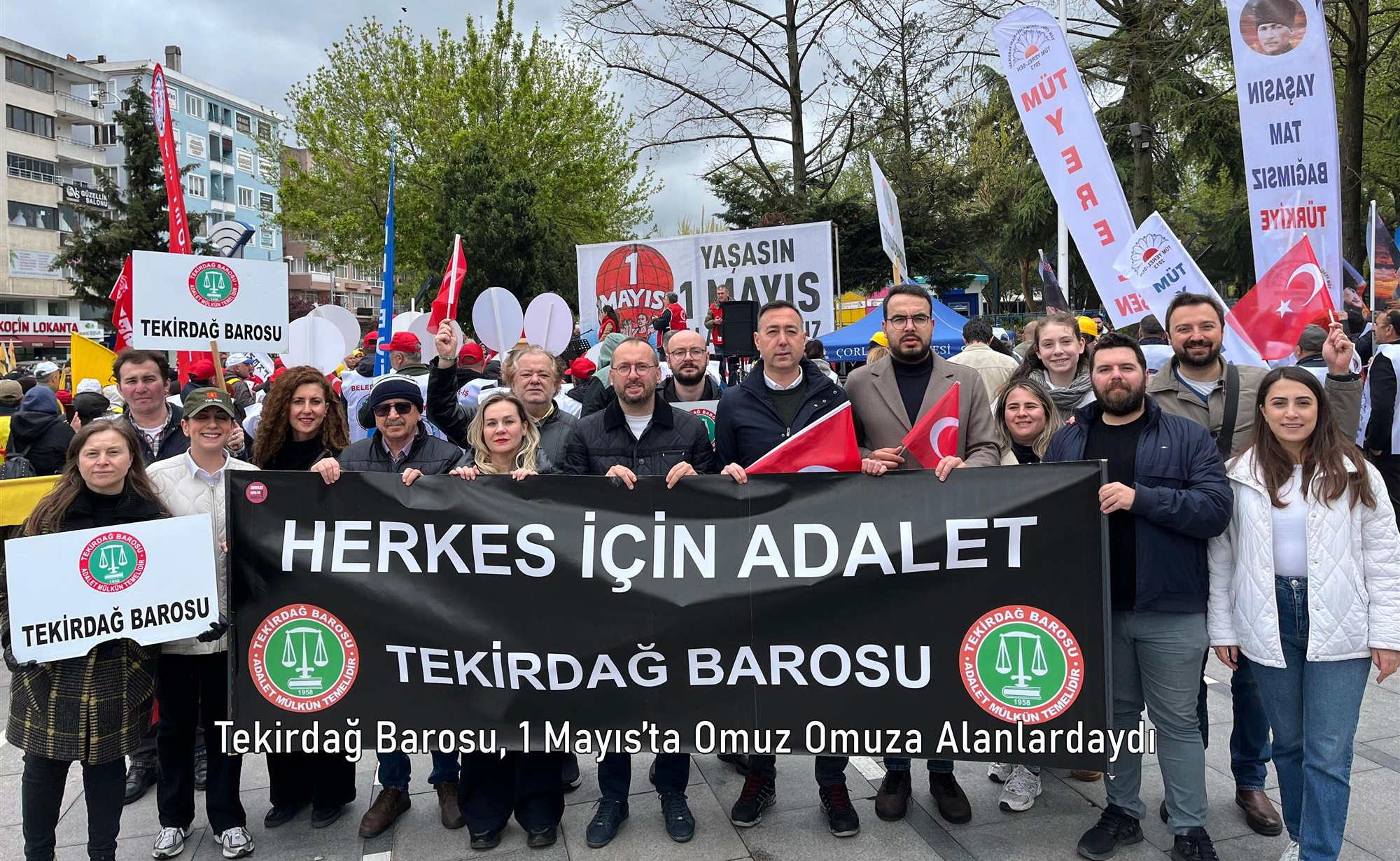 Tekirdağ Barosu, 1 Mayıs’ta Omuz Omuza Alanlardaydı