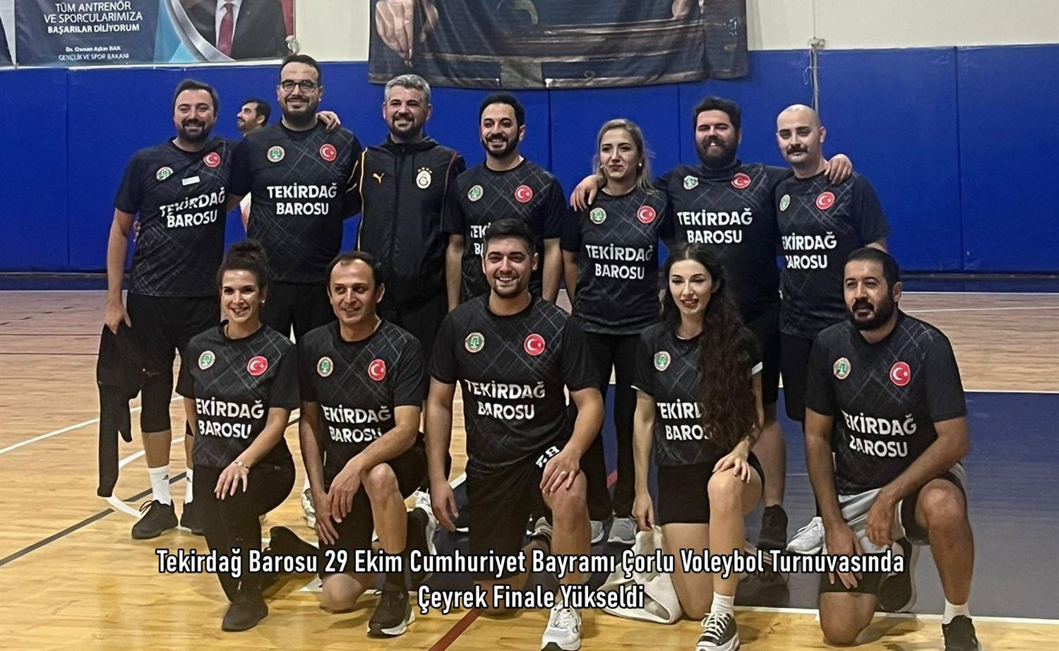Tekirdağ Barosu 29 Ekim Cumhuriyet Bayramı Çorlu Voleybol Turnuvasında Çeyrek Finale Yükseldi
