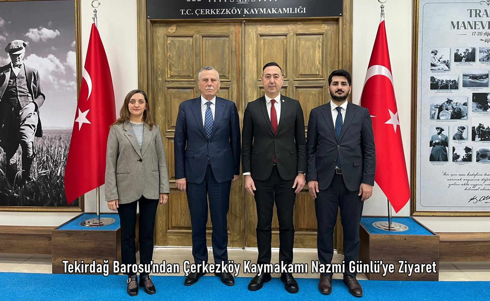 Tekirdağ Barosu’ndan Çerkezköy Kaymakamı Nazmi Günlü’ye Ziyaret