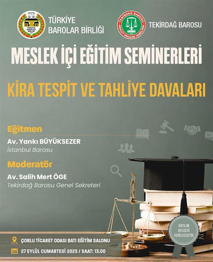 Kira Tespiti ve Tahliye Davaları Meslekiçi Eğitimi
